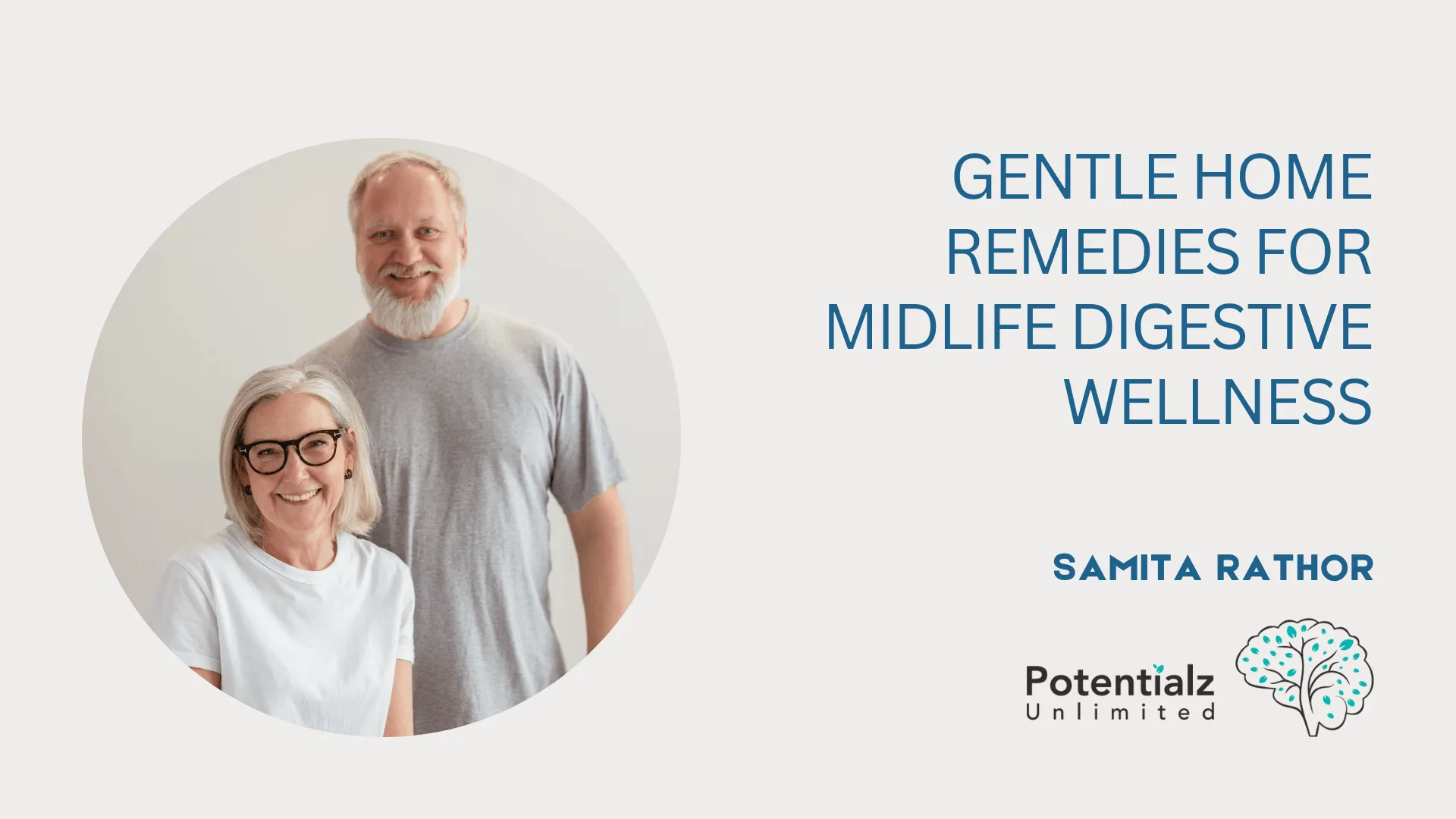 From Heartburn to Harmony: Gentle Home Remedies and Lifestyle Shifts for Midlife Digestive Wellness