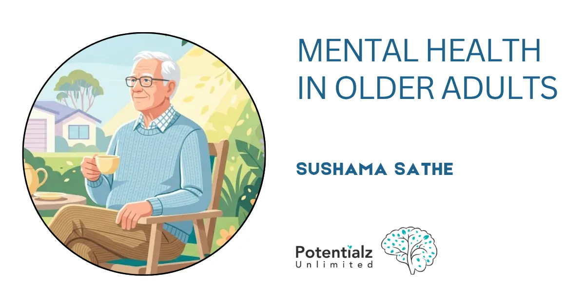 Mental Health in Older Adults: Why Ageing Doesn't Mean Accepting Depression and Anxiety