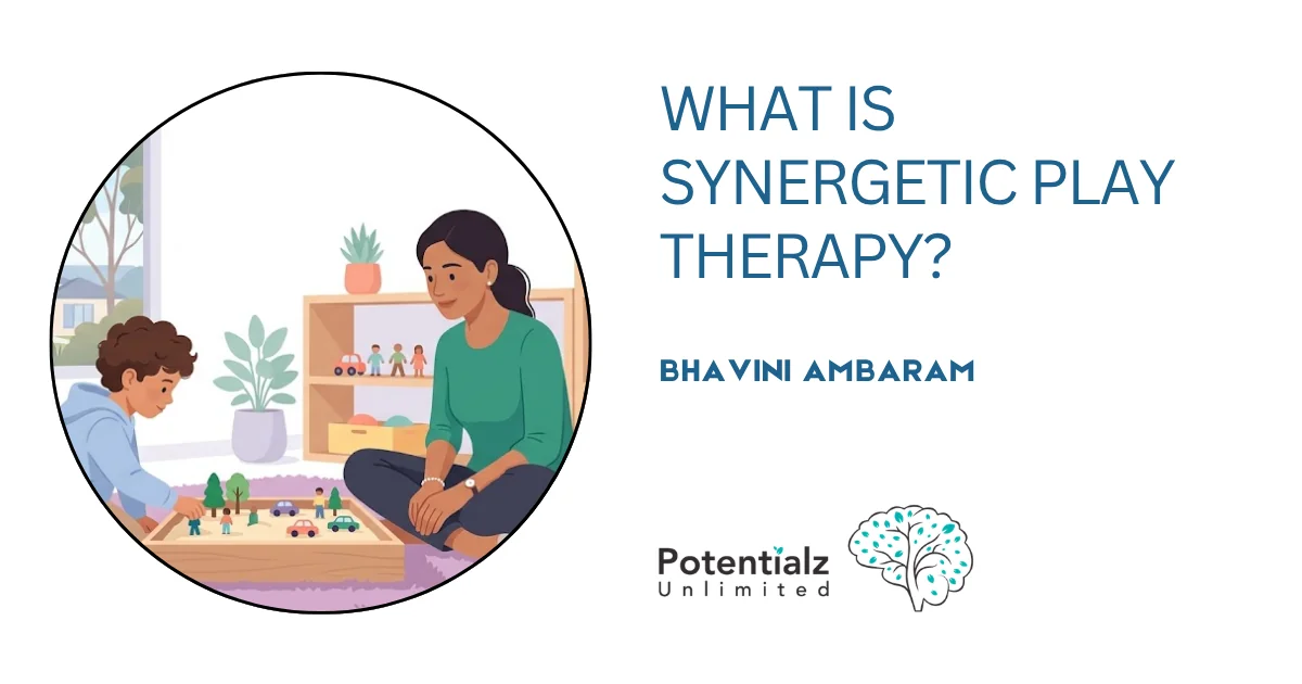 What Is Synergetic Play Therapy? A Trauma-Informed Approach for Children