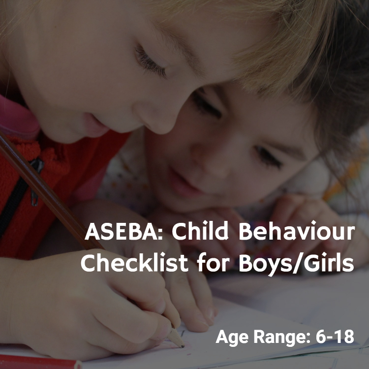 ASEBA Child Behaviour Checklist for Girs and Boys between the age of 6 to 18