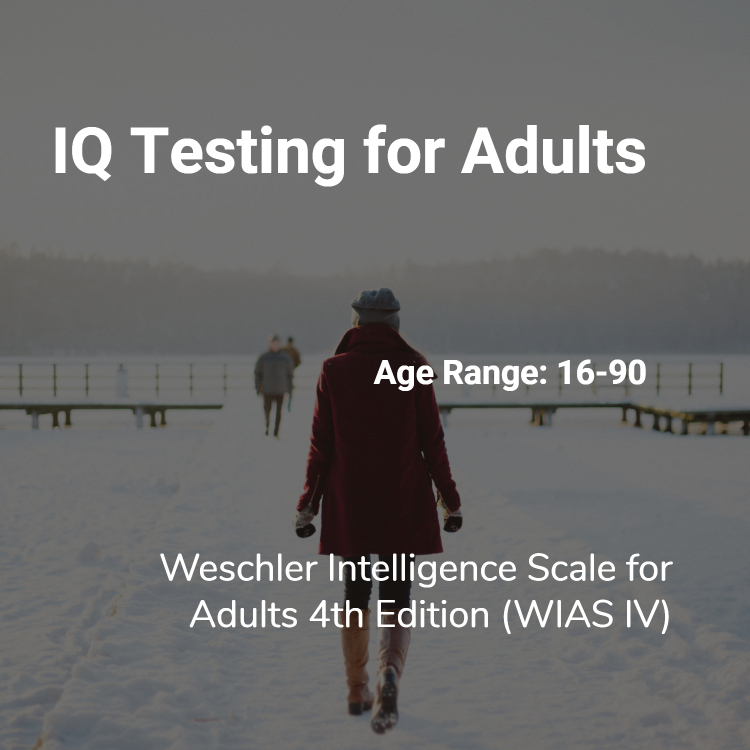 IQ Testing for Adults Using WAIS-IV