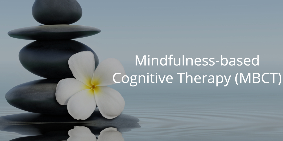 Mindfulness-based Cognitive Therapy (MBCT)